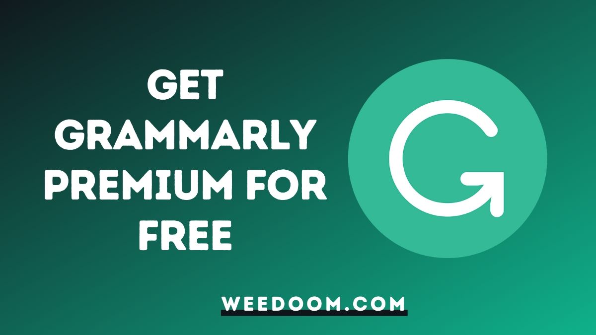 how to get grammarly premium free